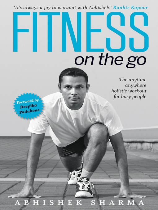 Title details for Fitness on the Go by Abhishek Sharma - Available